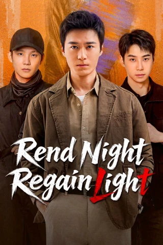 Bạch Dạ Ám Ảnh (Rend Night Regain Light) [2026]