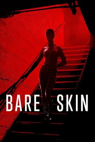 Da trần (Bare Skin) [2025]