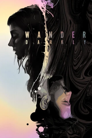Đi lang thang trong bóng tối (Wander Darkly) [2020]