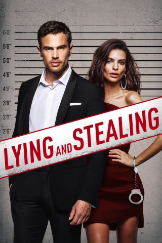 Dối Trá và Trộm Cắp (Lying and Stealing) [2019]
