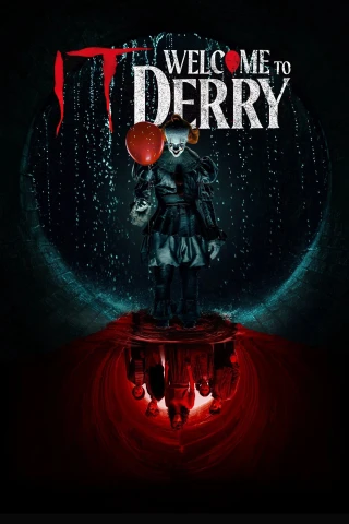 Gã Hề Ma Quái: Chào Mừng Đến Derry (IT: Welcome to Derry) [2025]