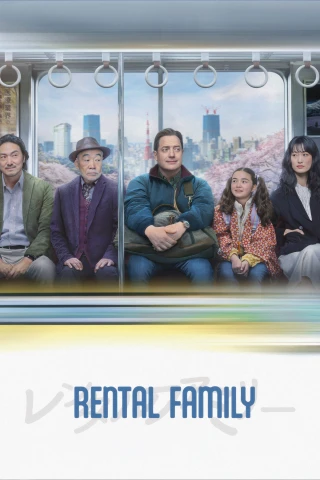 Gia Đình Cho Thuê (Rental Family) [2025]