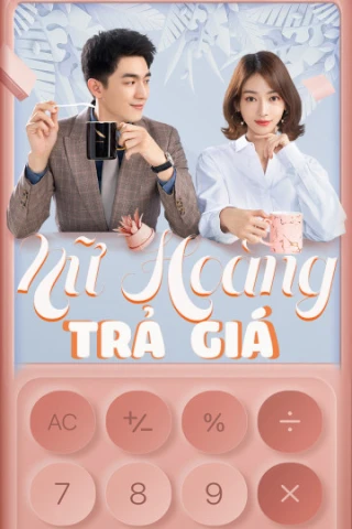 Nữ Hoàng Trả Giá (My Bargain Queen) [2021]