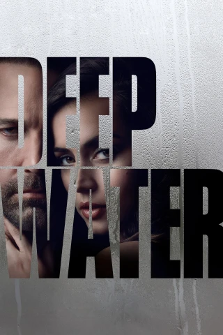 Nước Sâu (Deep Water) [2022]
