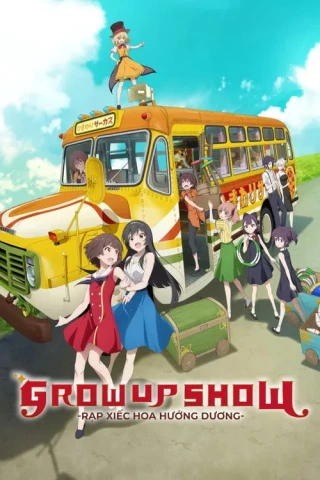 Rạp Xiếc Hoa Hướng Dương (GROW UP SHOW -Sunflower Circus-) [2026]