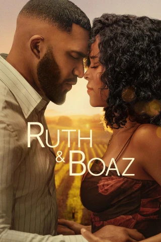 Ruth Và Boaz (Ruth & Boaz) [2025]
