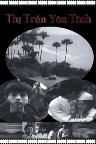 Thị Trấn Yên Tĩnh (A Quiet Little Town) [1986]