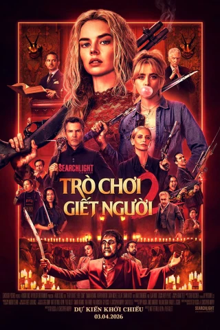 Trò Chơi Giết Người 2 (Ready or Not 2: Here I Come) [2026]