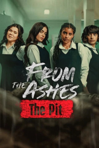 Từ Đám Tro Tàn: Hố Tử Thần (From the Ashes: The Pit) [2026]