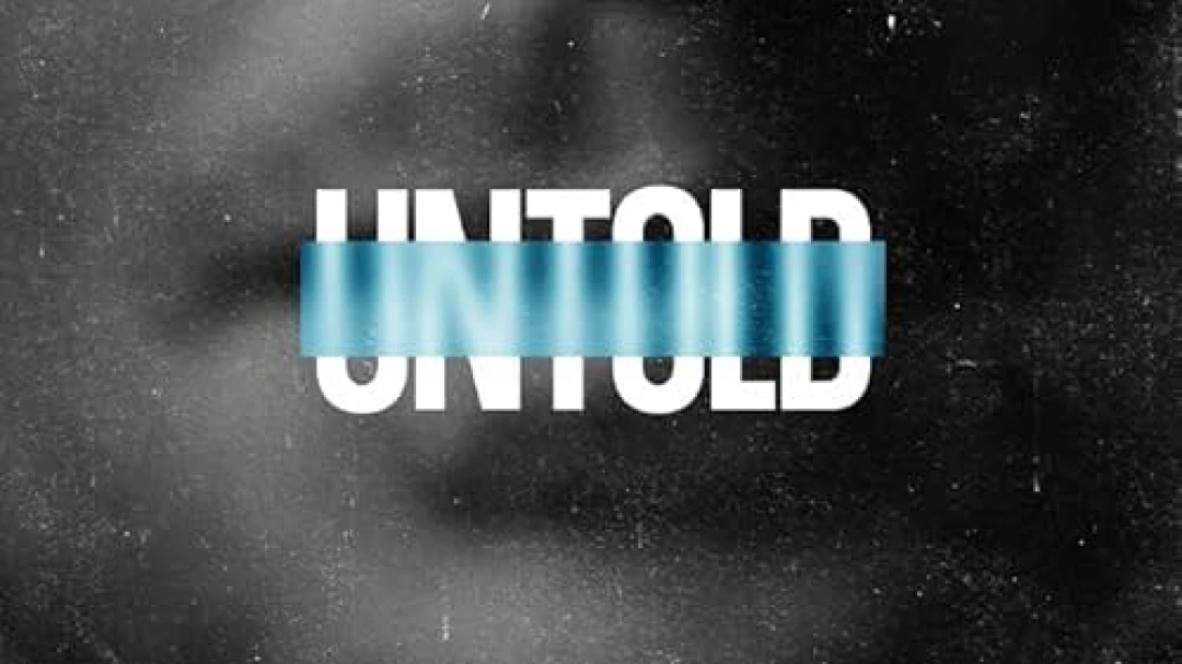 Untold (Phần 5)